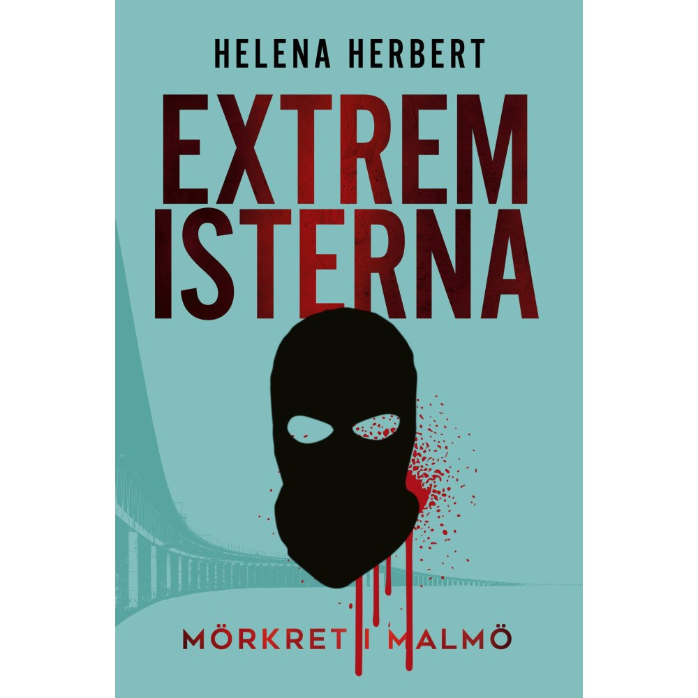 Helena Herbert Extremisterna (inbunden)