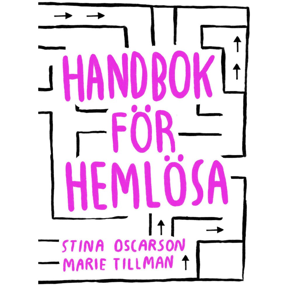 Stina Oscarson Handbok för hemlösa (bok, kartonnage)