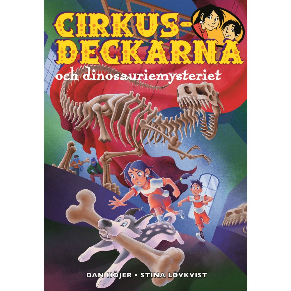 Dan Höjer Cirkusdeckarna och dinosauriemysteriet (bok, kartonnage)