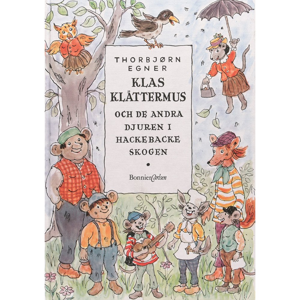 Thorbjörn Egner Klas Klättermus (inbunden)