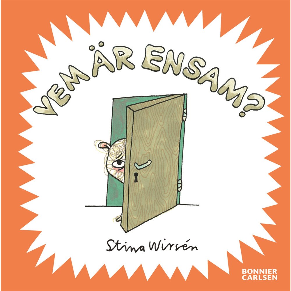 Stina Wirsén Vem är ensam? (inbunden)