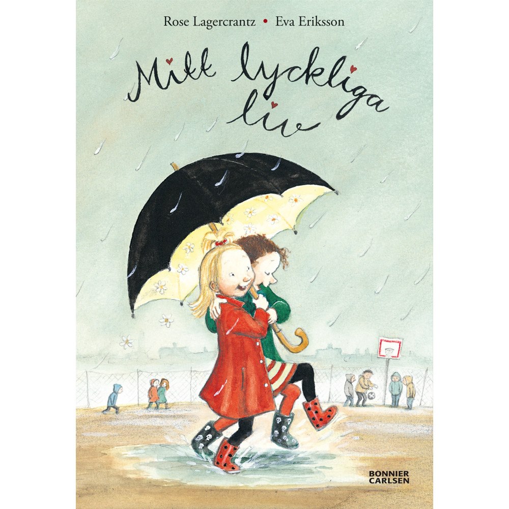 Rose Lagercrantz Mitt lyckliga liv (inbunden)