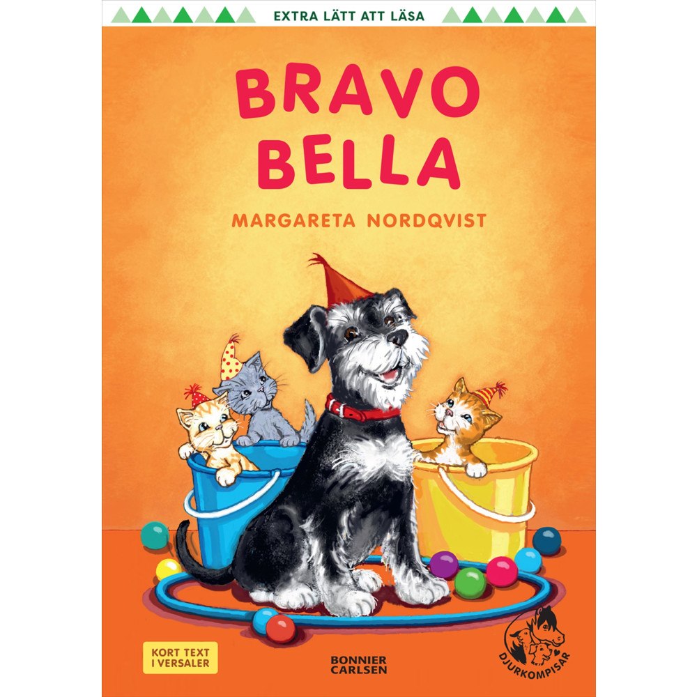 Margareta Nordqvist Bravo Bella (inbunden)