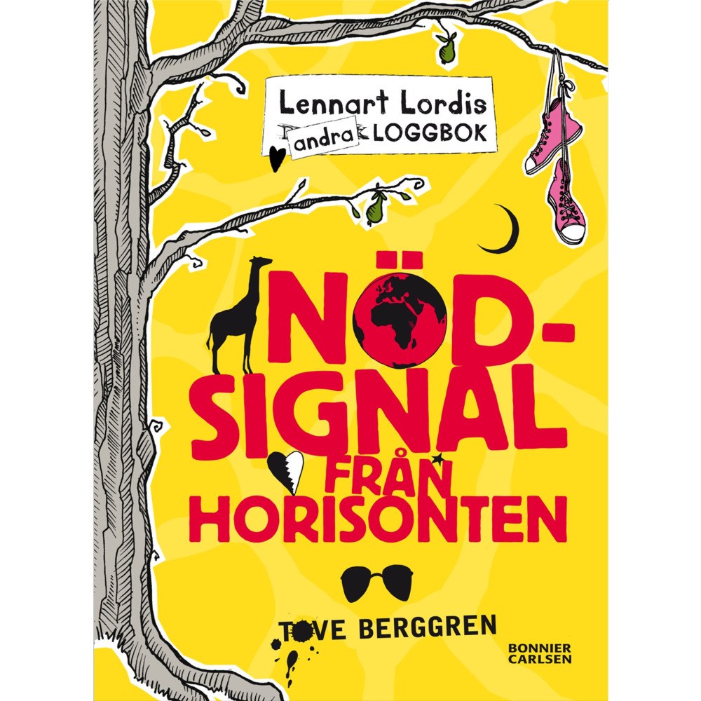 Tove Berggren Lennart Lordis loggbok : nödsignal från horisonten (inbunden)