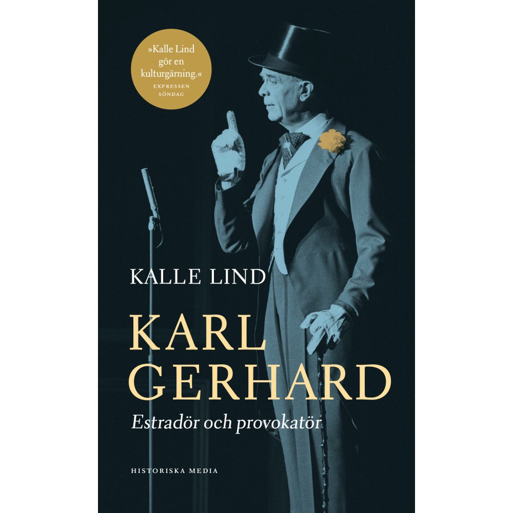 Kalle Lind Karl Gerhard : estradör och provokatör (pocket)