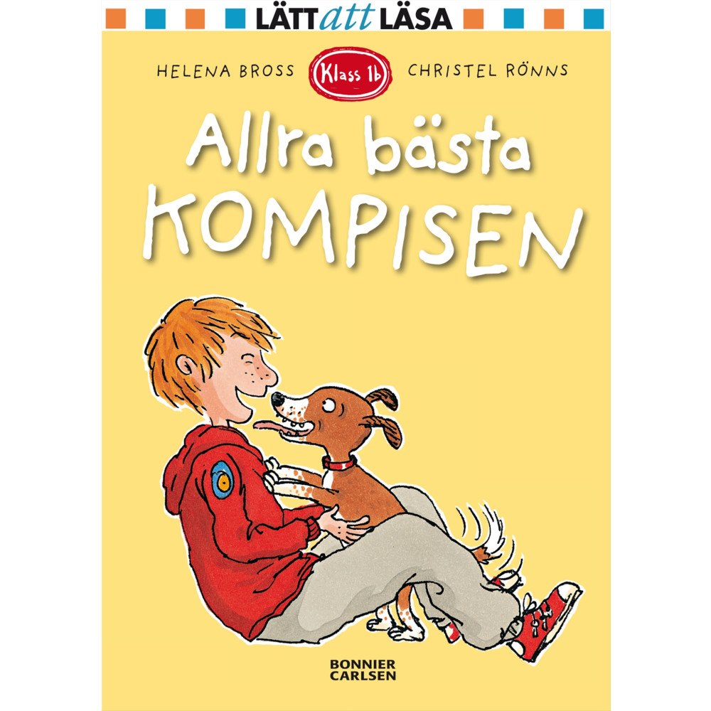 Helena Bross Allra bästa kompisen (inbunden)