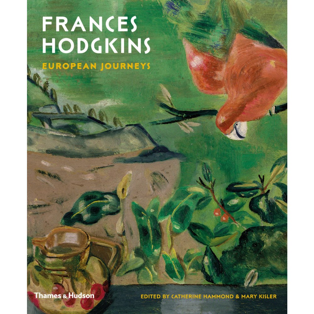 Mary Kisler Frances Hodgkins: European Journeys (inbunden, eng)