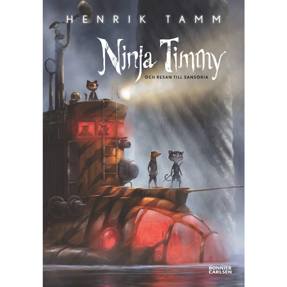 Henrik Tamm Ninja Timmy och resan till Sansoria (inbunden)
