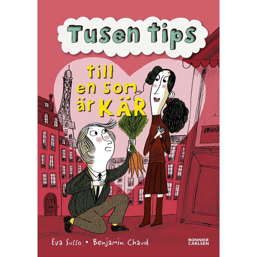 Eva Susso Tusen tips till en som är kär (inbunden)