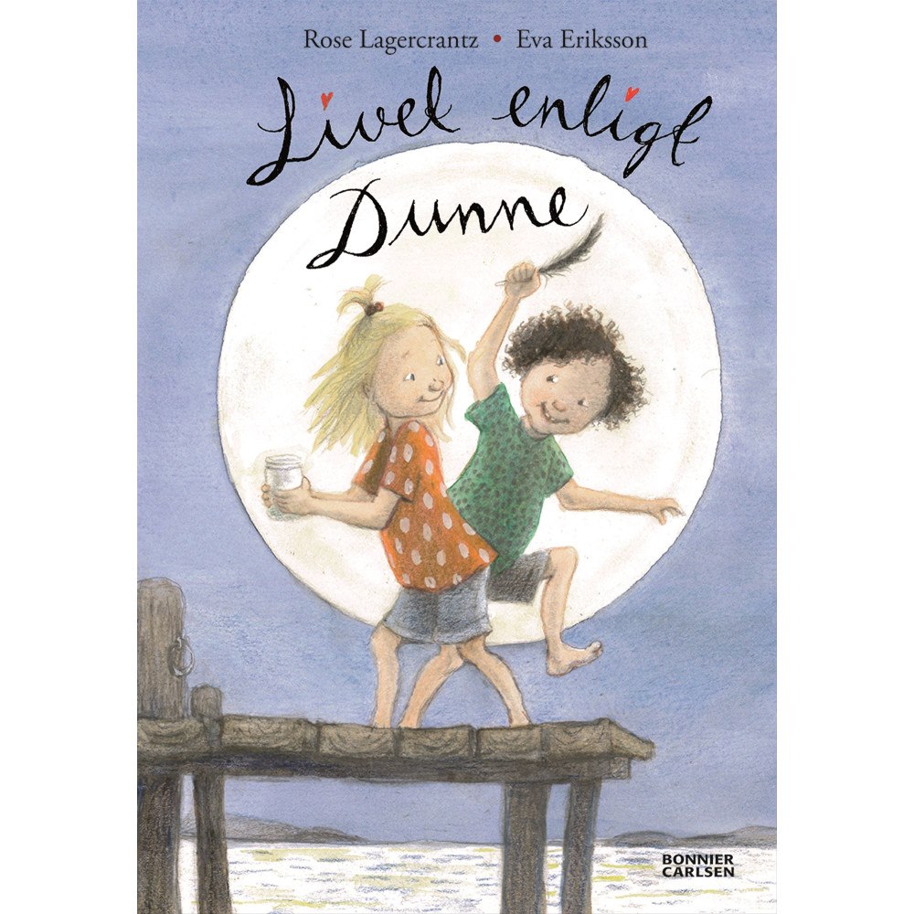 Rose Lagercrantz Livet enligt Dunne (inbunden)