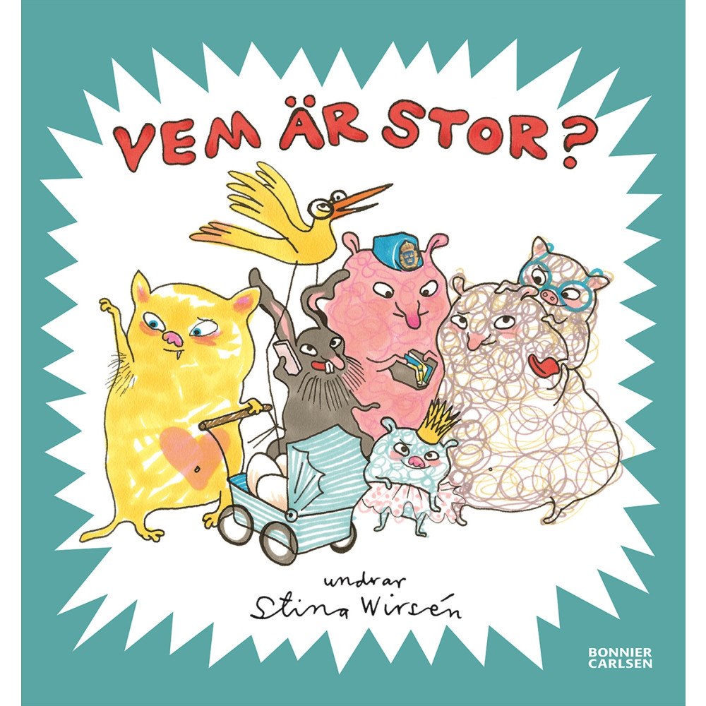 Stina Wirsén Vem är stor? (inbunden)