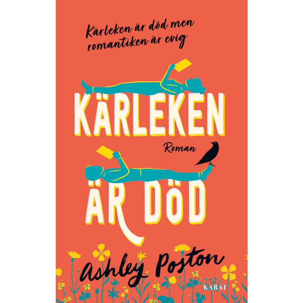 Ashley Poston Kärleken är död (inbunden)