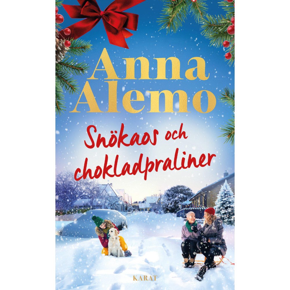 Anna Alemo Snökaos och chokladpraliner (pocket)
