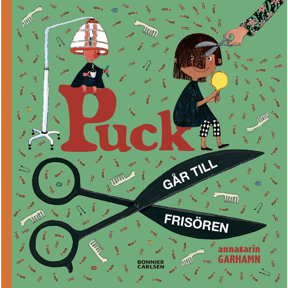 Anna-Karin Garhamn Puck går till frisören (inbunden)