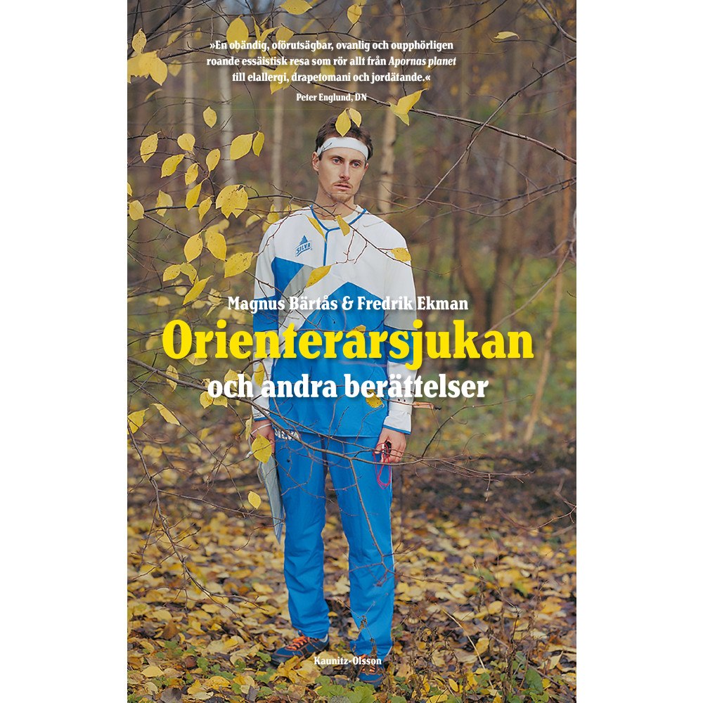 Magnus Bärtås Orienterarsjukan (bok, kartonnage)