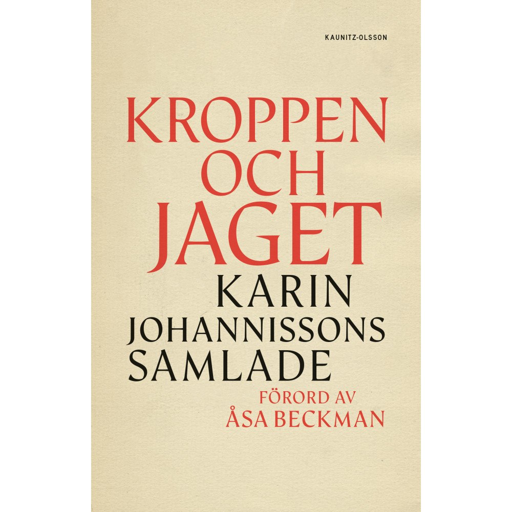 Karin Johannisson Kroppen och jaget (inbunden)
