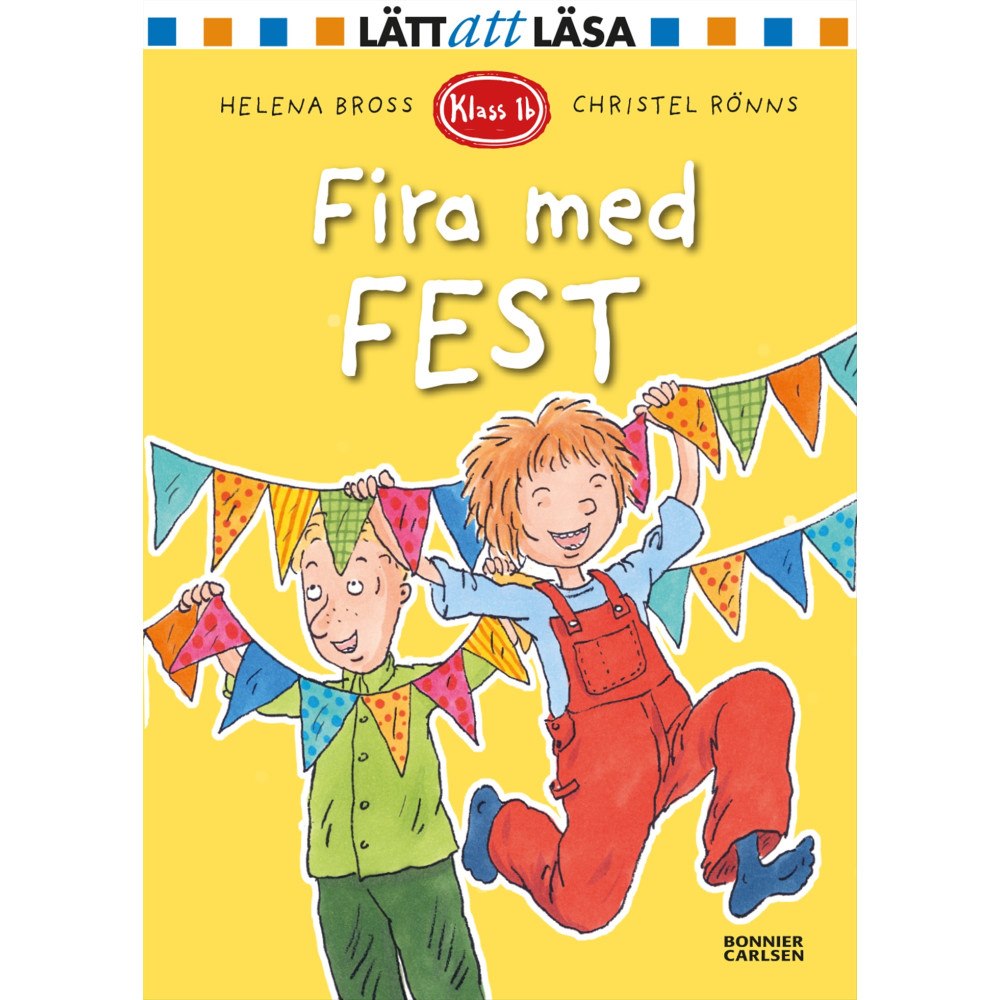 Helena Bross Fira med fest (inbunden)