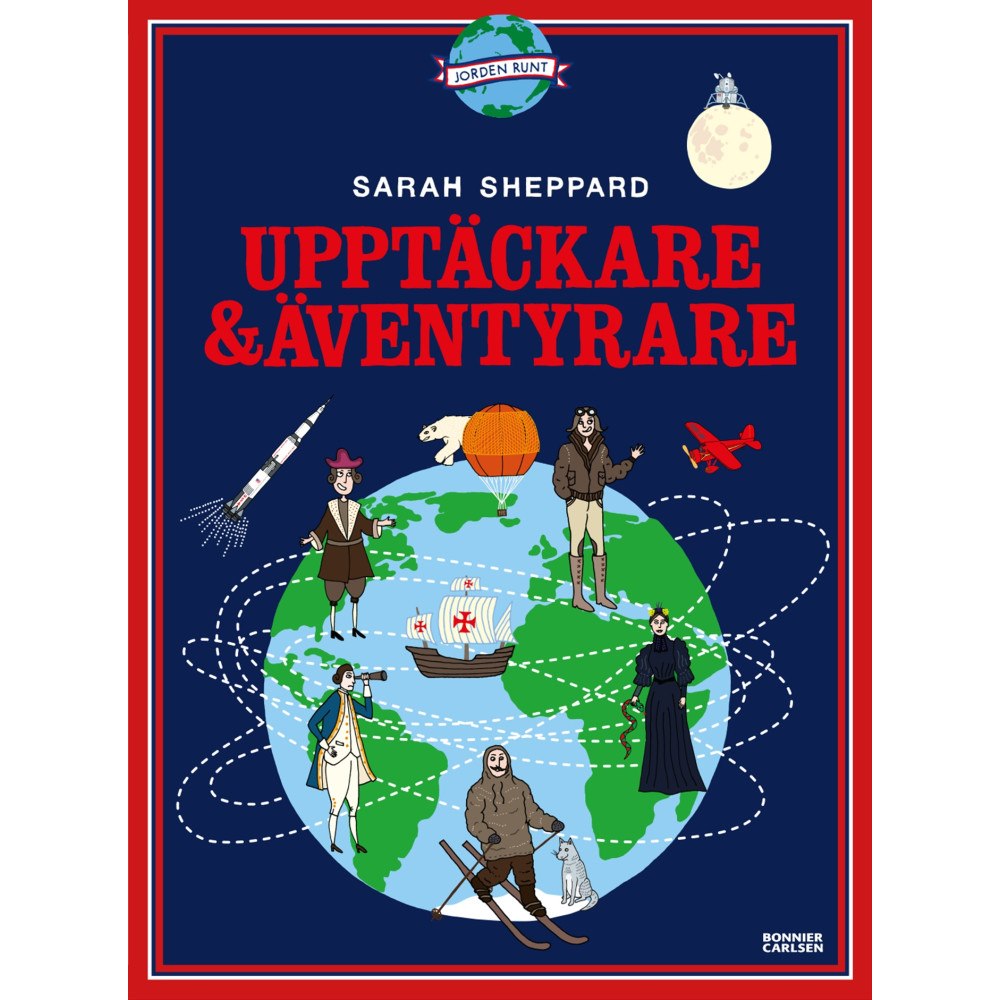 Sarah Sheppard Upptäckare och äventyrare (inbunden)