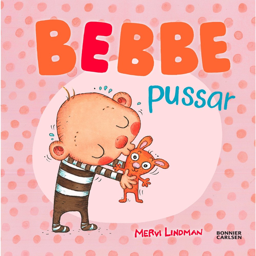 Mervi Lindman Bebbe pussar (inbunden)