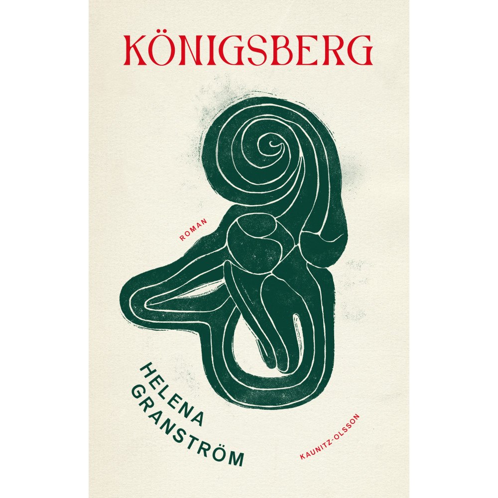 Helena Granström Königsberg (inbunden)