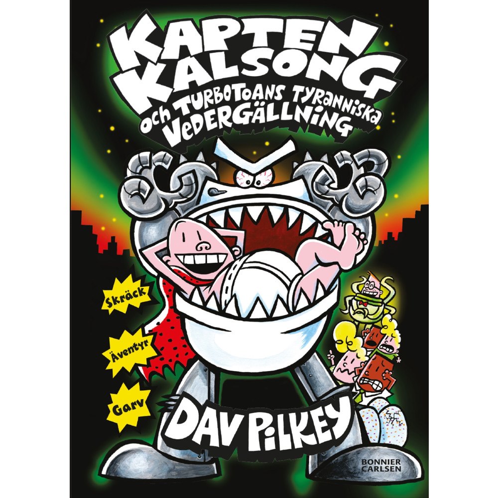 Dav Pilkey Kapten Kalsong och Turbotoans tyranniska vedergällning (inbunden)