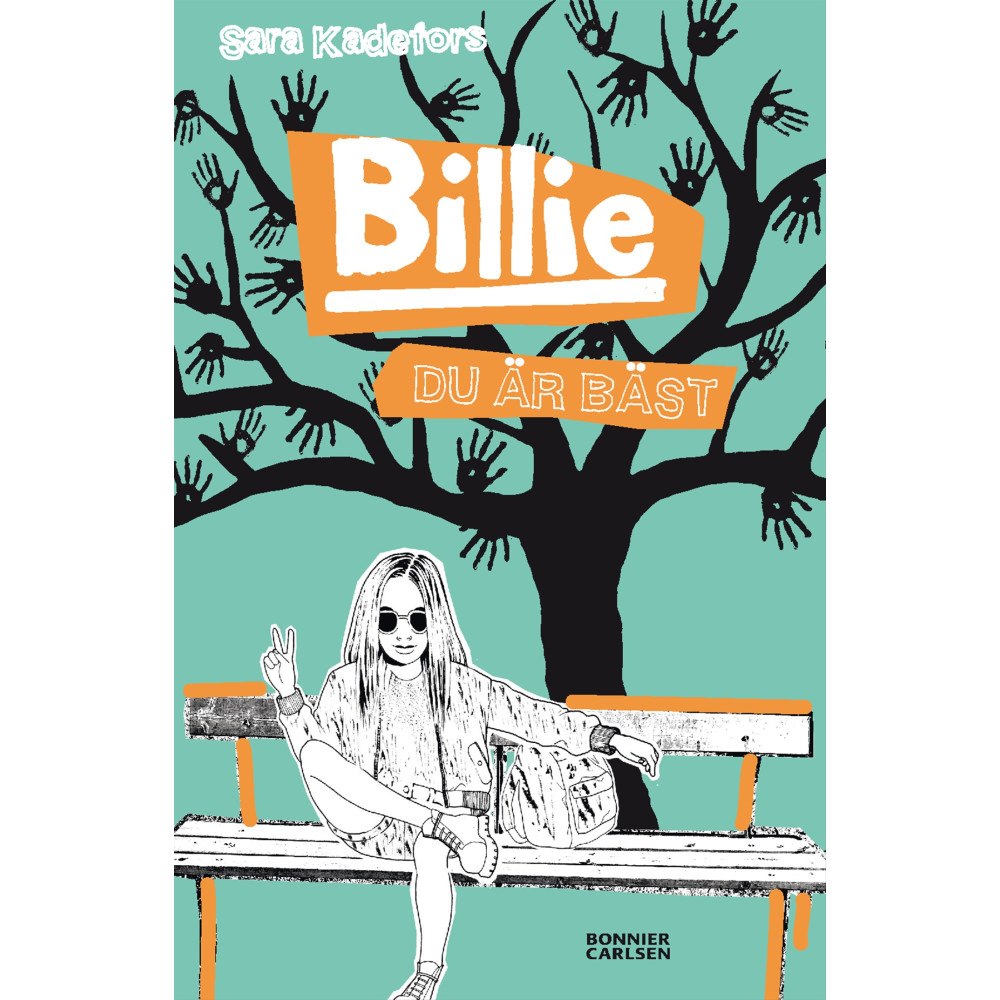 Sara Kadefors Billie. Du är bäst (bok, flexband)