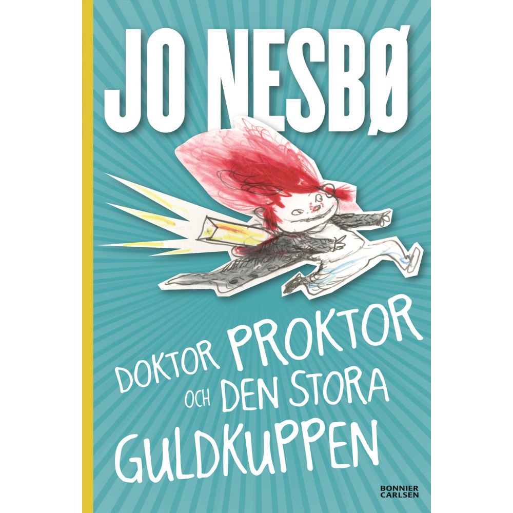 Jo Nesbö Doktor Proktor och den stora guldkuppen (inbunden)