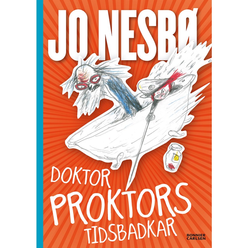 Jo Nesbö Doktor Proktors tidsbadkar (inbunden)