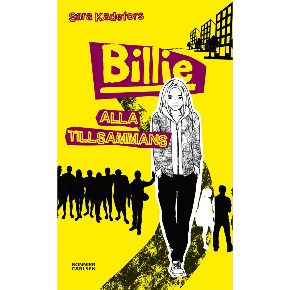 Sara Kadefors Billie. Alla tillsammans (bok, flexband)