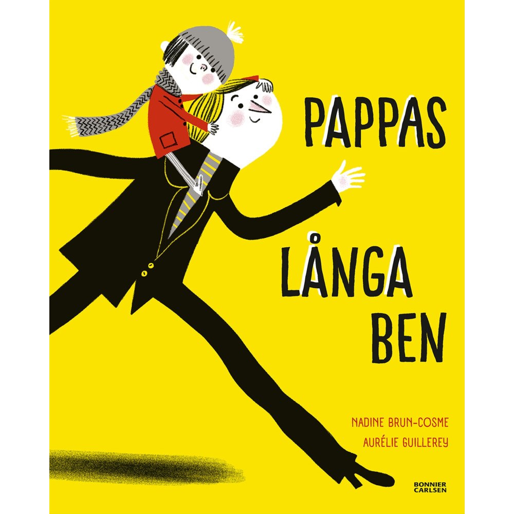 Nadine Brun-Cosme Pappas långa ben (inbunden)