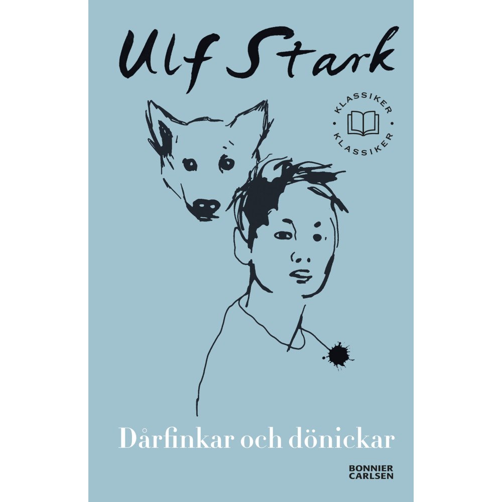 Ulf Stark Dårfinkar och dönickar (bok, danskt band)