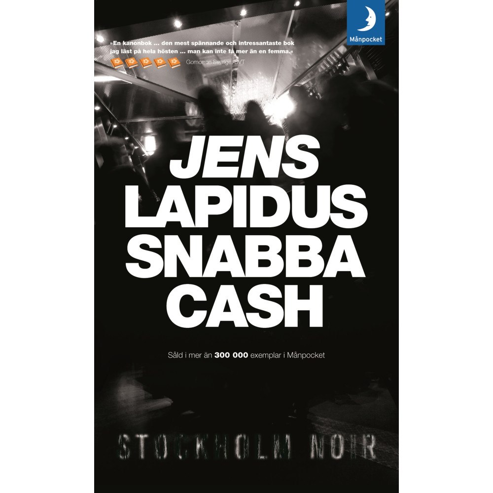 Jens Lapidus Snabba cash (pocket)