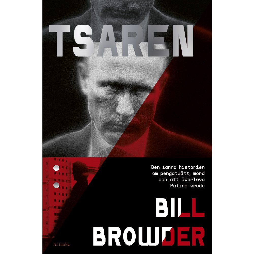 Bill Browder Tsaren (inbunden)
