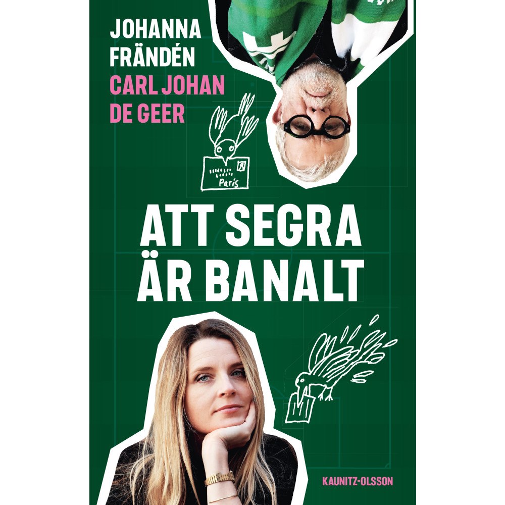 Carl Johan De Geer Att segra är banalt (pocket)