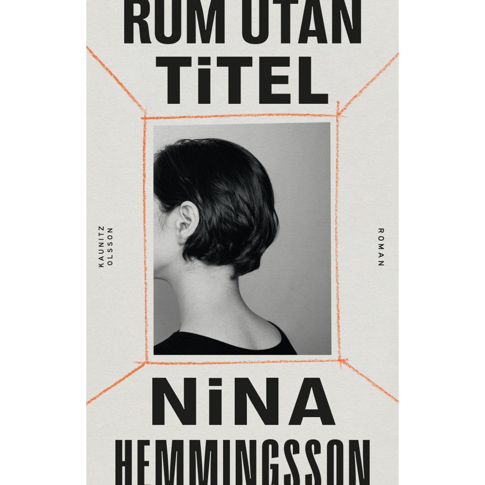Nina Hemmingsson Rum utan titel (inbunden)