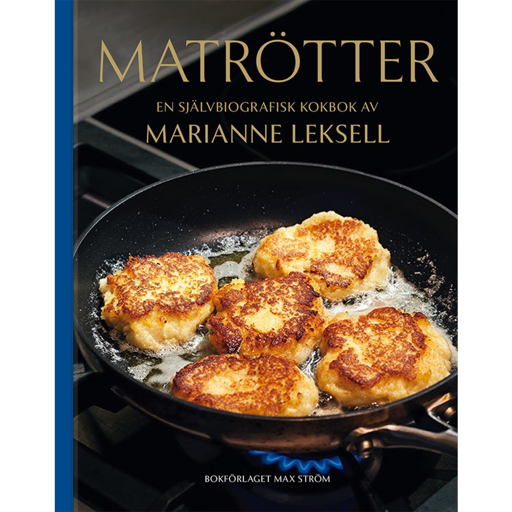 Marianne Leksell Matrötter (inbunden)