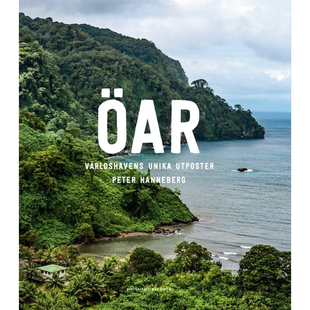 Peter Hanneberg Öar : världshavens unika utposter (inbunden)