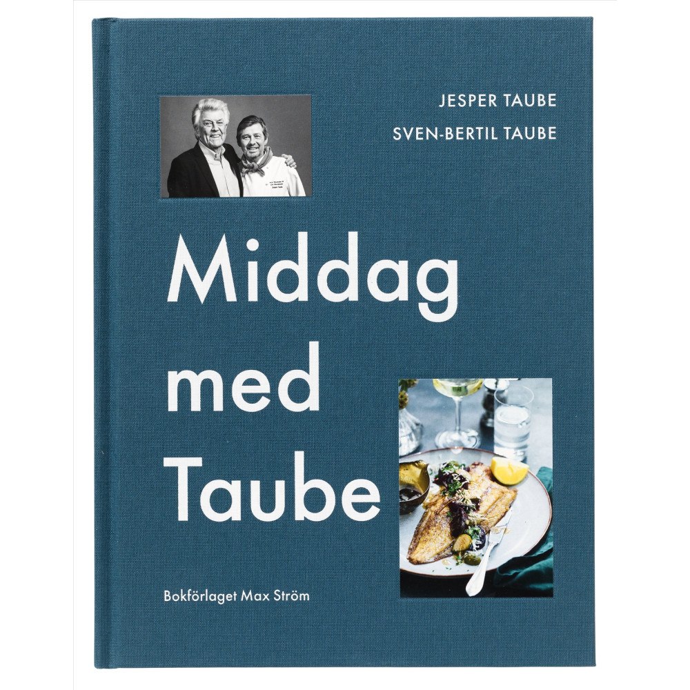 Sven-Bertil Taube Middag med Taube (inbunden)