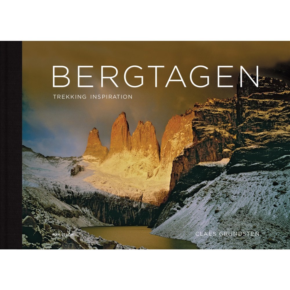 Claes Grundsten Bergtagen : trekking inspiration (bok, halvklotband, eng)