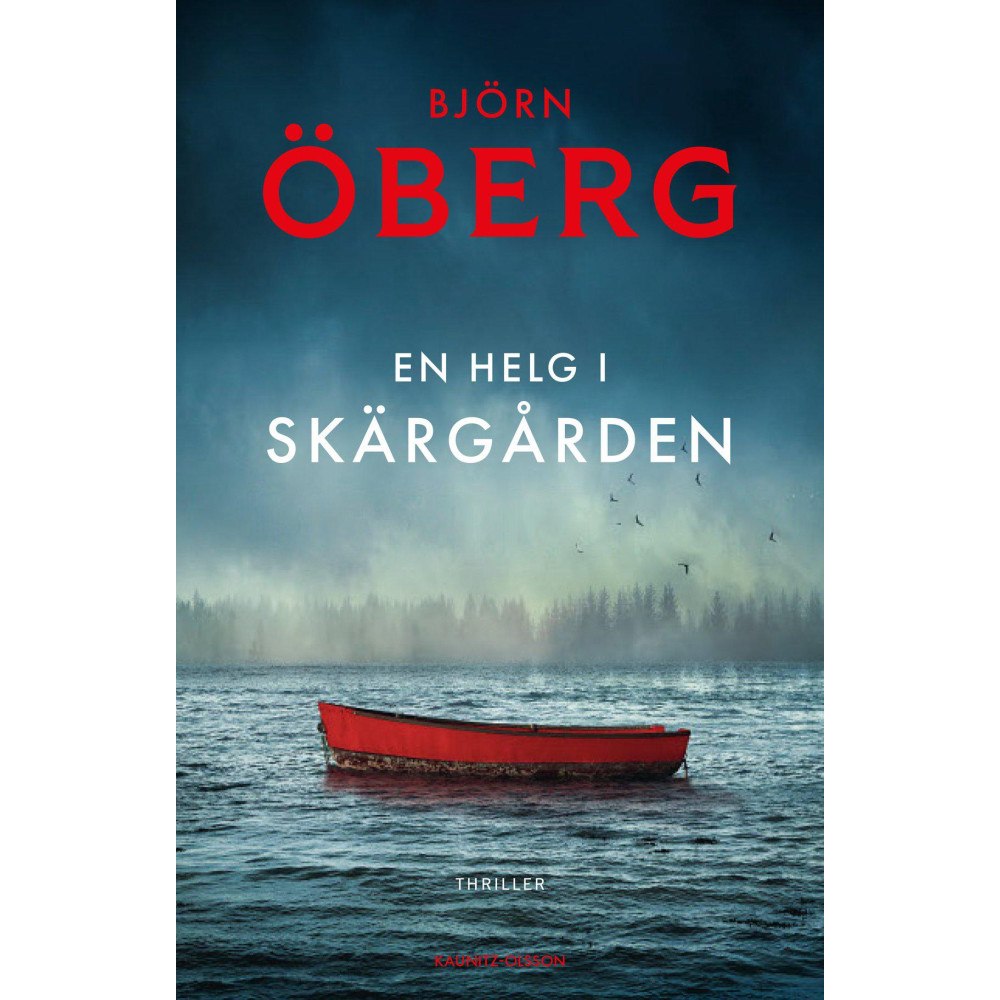 Björn Öberg En helg i skärgården (inbunden)