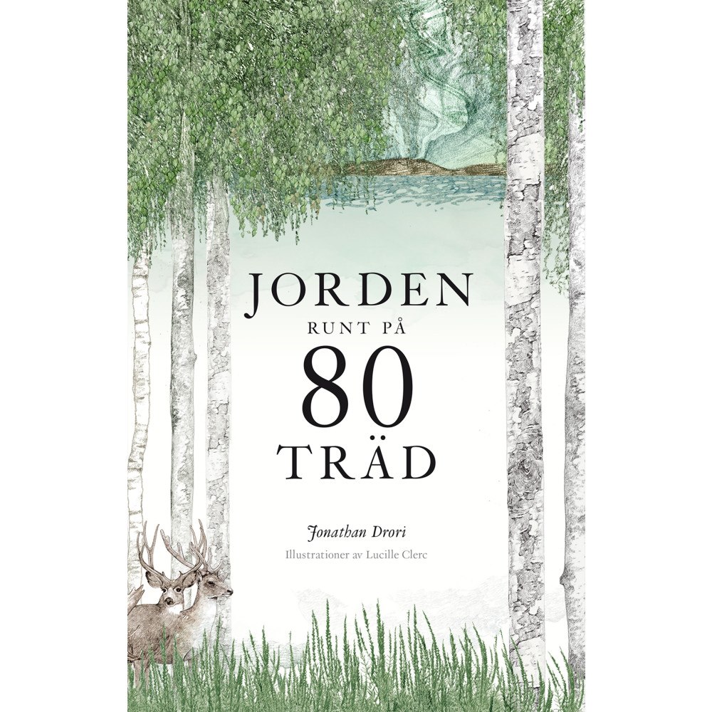 Jonathan Drori Jorden runt på 80 träd (inbunden)