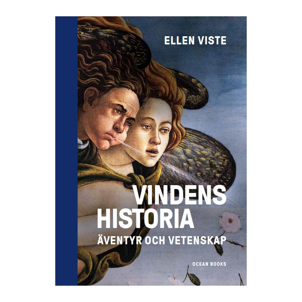 Ellen Viste Vindens historia : äventyr och vetenskap (bok, halvklotband)
