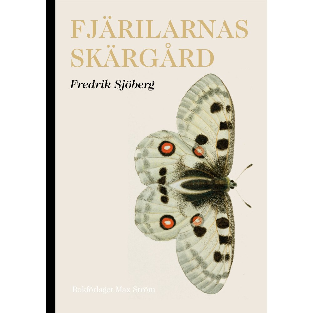 Fredrik Sjöberg Fjärilarnas skärgård (bok, flexband)