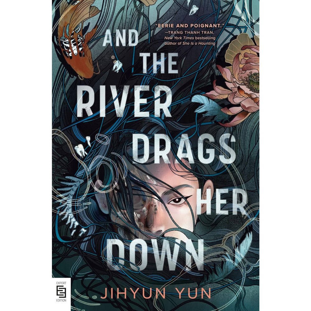 Jihyun Yun And the River Drags Her Down (pocket, eng)