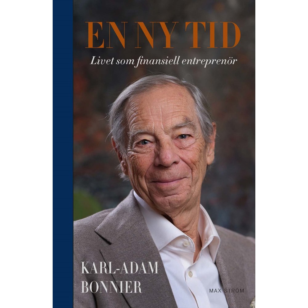 Max Ström En ny tid : livet som finansiell entreprenör (bok, halvklotband)