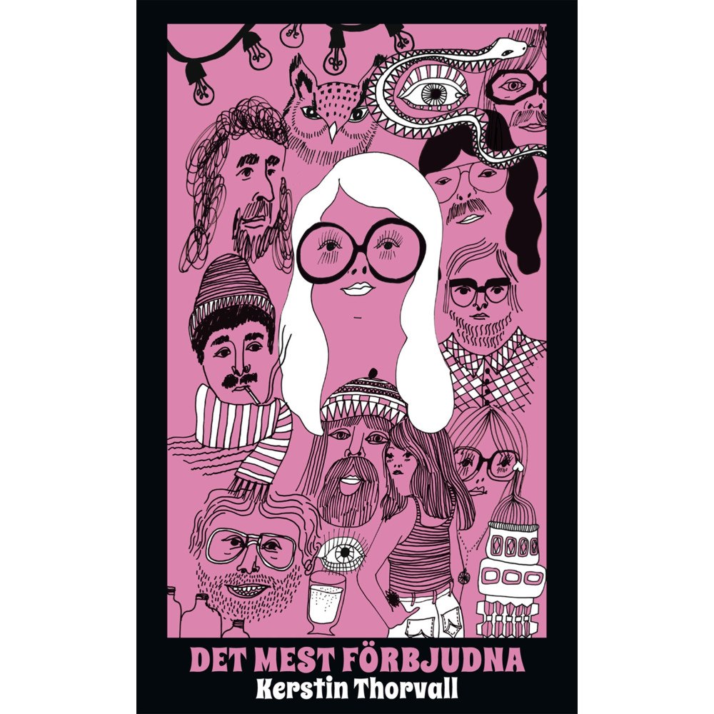 Kerstin Thorvall Det mest förbjudna (pocket)