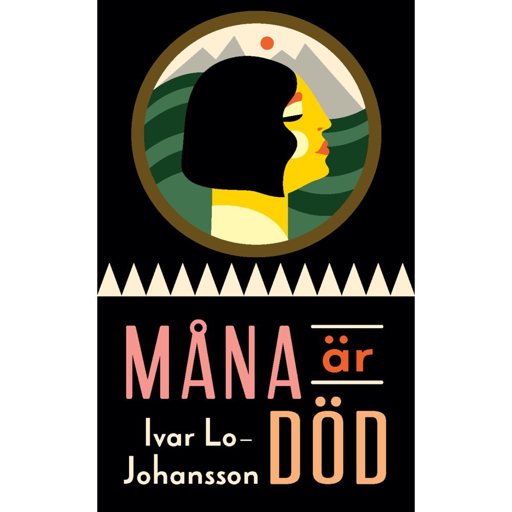 Ivar Lo-Johansson Måna är död (pocket)