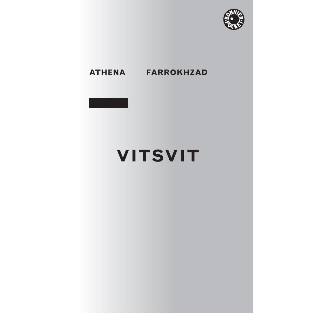 Athena Farrokhzad Vitsvit (pocket)