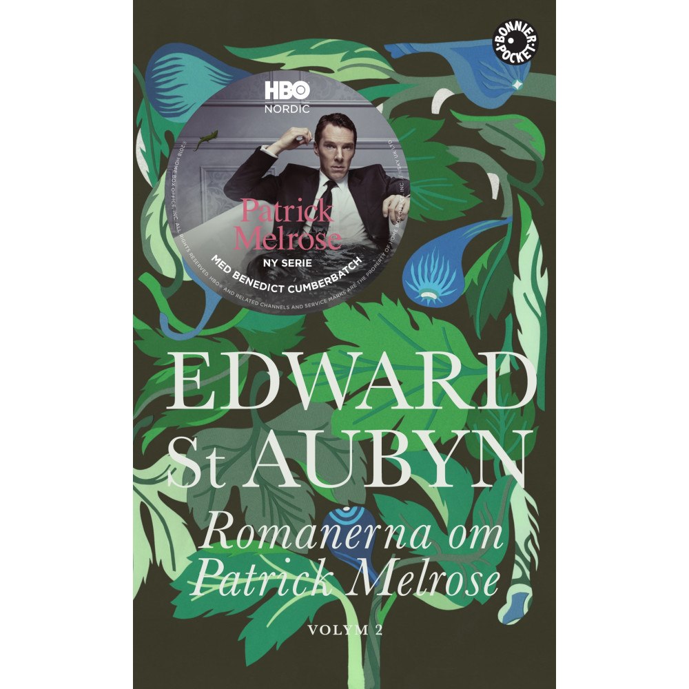 Edward St. Aubyn Romanerna om Patrick Melrose. Volym 2 (pocket)