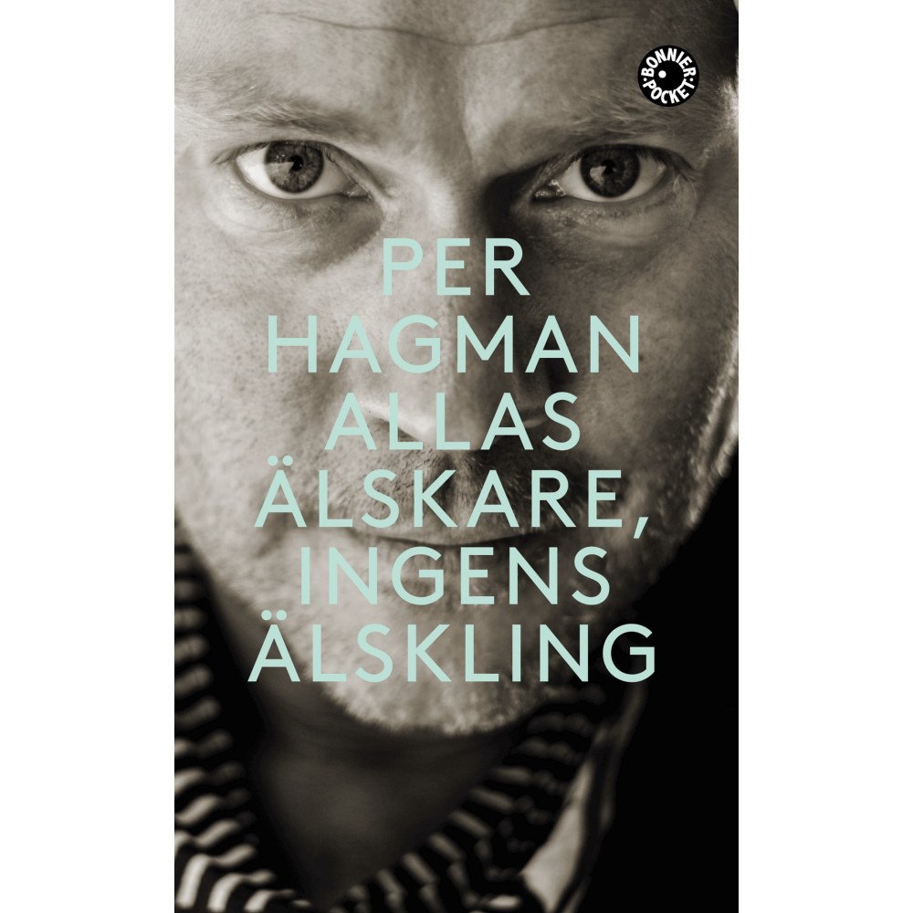 Per Hagman Allas älskare, ingens älskling (pocket)